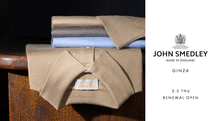 JOHN SMEDLEY 銀座
